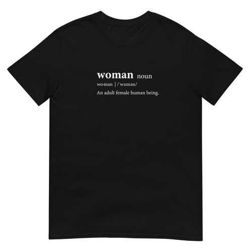 Definition Of A Woman - Unisex T-Shirt