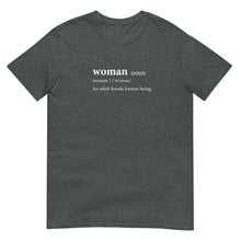 Load image into Gallery viewer, Definition Of A Woman - Unisex T-Shirt
