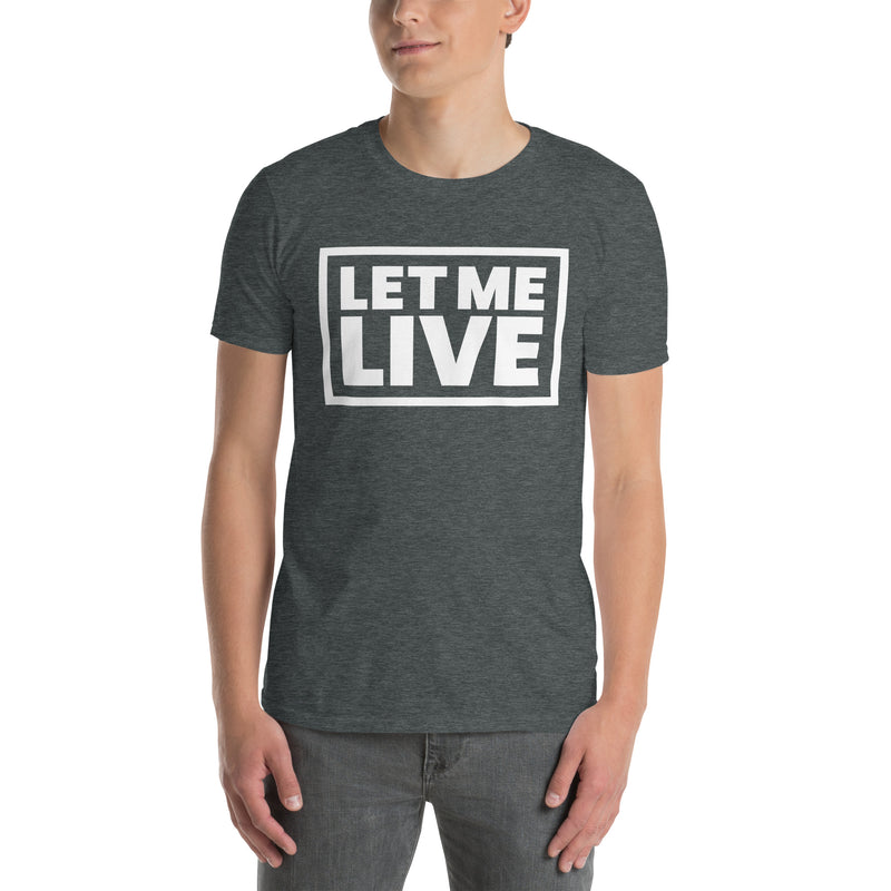 Load image into Gallery viewer, Let Me Live Unisex T-Shirt
