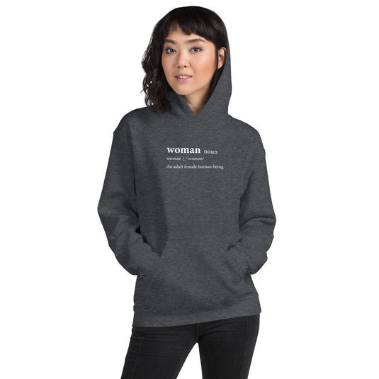 Definition Of A Woman - Unisex Hoodie