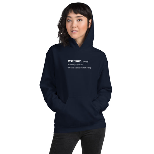 Definition Of A Woman - Unisex Hoodie