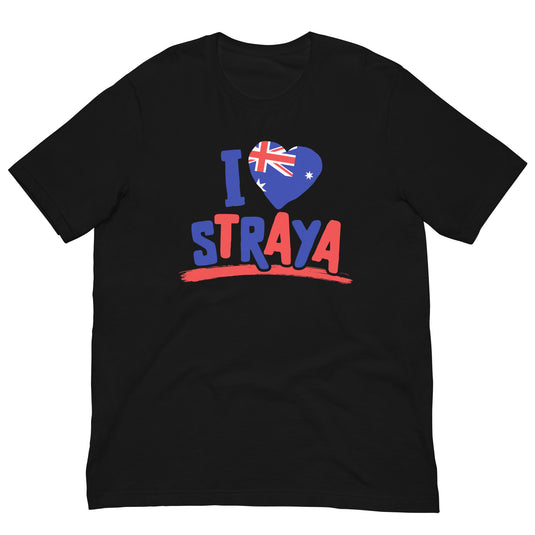 I Love Straya Unisex T-Shirt