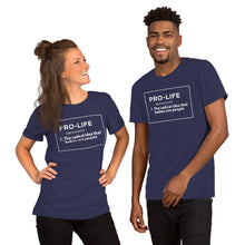 Load image into Gallery viewer, Pro-Life Definition - Unisex T-Shirt
